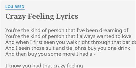 Crazy Feeling Lyrics