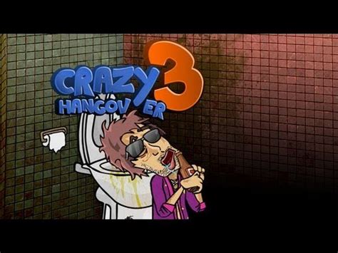 Crazy Hangover 3 Walkthrough