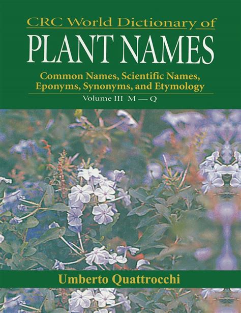 crc world dictionary of plant names common names s