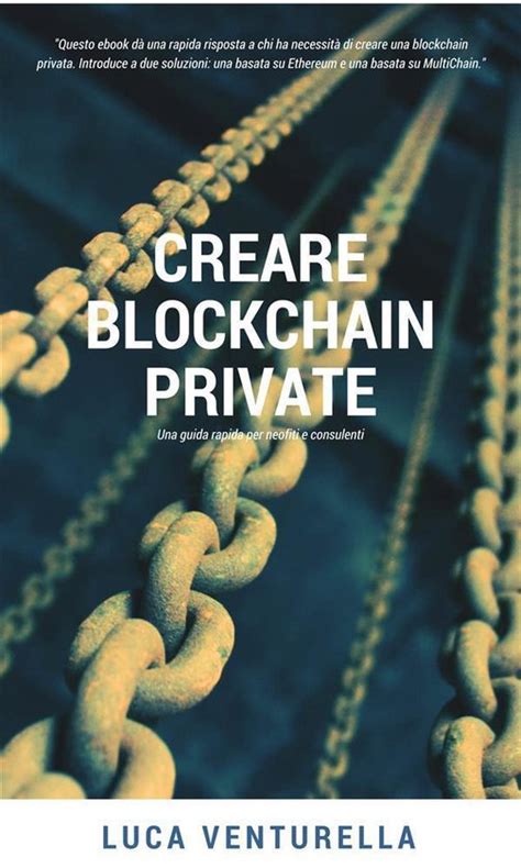 Full Download Creare Blockchain Private 