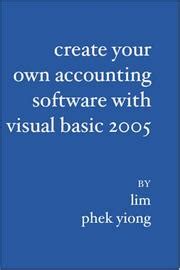 Download Create Your Own Accounting Software With Visual Basic 2005 
