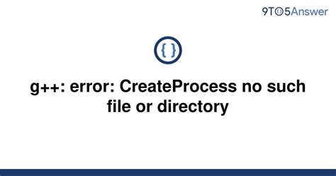 createprocess no such file or directory eclipse
