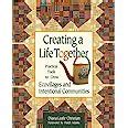 Creating A Life Together Practical Tools To Grow E