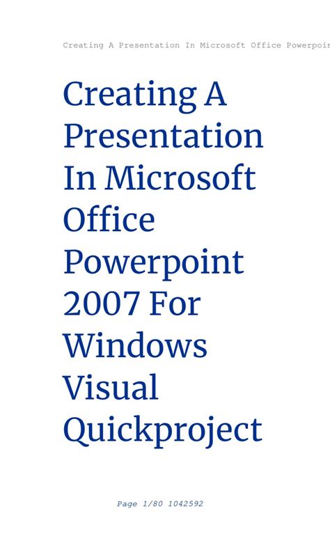 Creating A Presentation In Microsoft Office Powerpoint 2007 For Windows Visual Quickproject Guide Visual Quickproject Guides