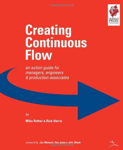 Creating Continuous Flow An Action For Managers Engineers Production Associates