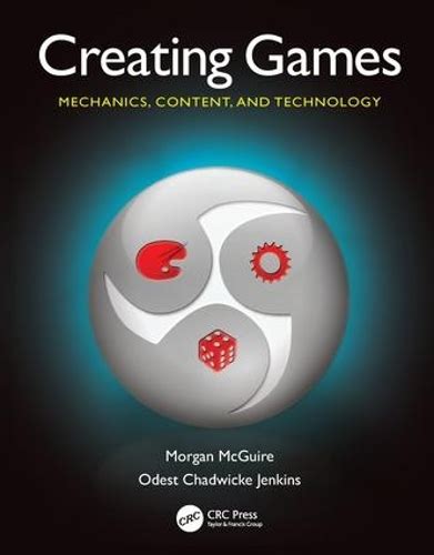 creating games mechanics content and technology