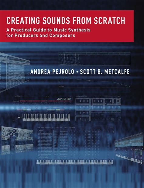 Creating Sounds From Scratch