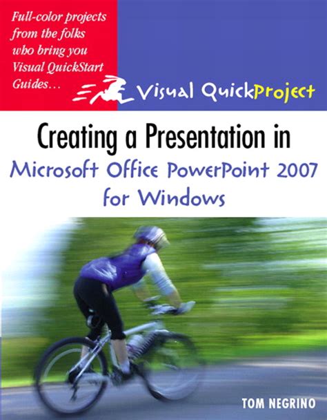 Read Creating A Presentation In Microsoft Office Powerpoint 2007 For Windows Visual Quickproject Guide Visual Quickproject Guides 