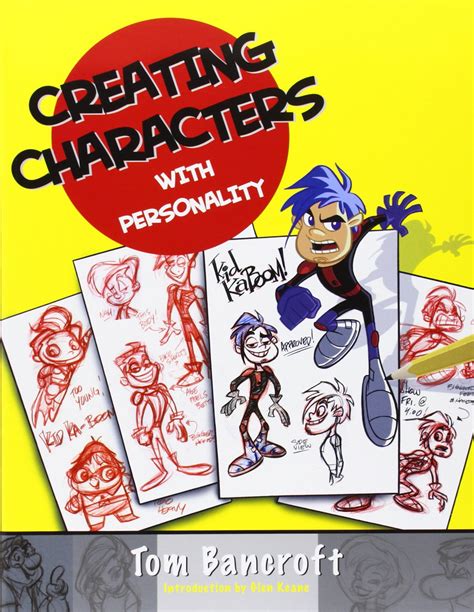 Read Creating Characters With Personality For Film Tv Animation Video Games And Graphic Novels 