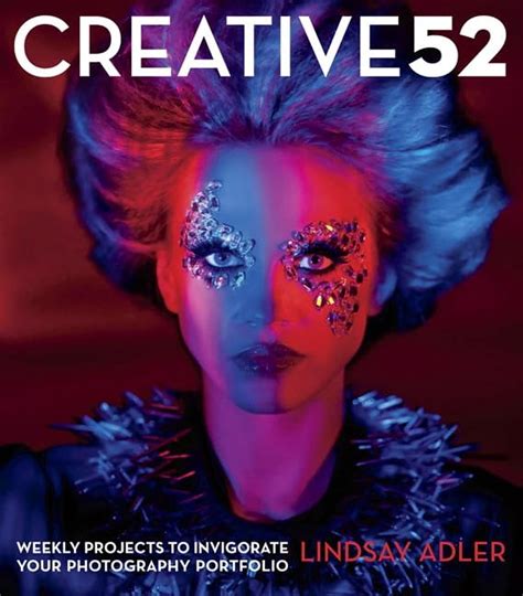 creative 52 weekly projects to invigorate your pho