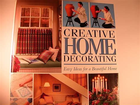 Creative Home Decorating Easy Ideas For A Beautiful Home