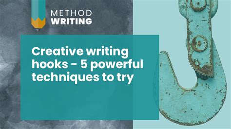 Creative Writing Hooks 5 Powerful Techniques To Try Creative Hooks For Writing - Creative Hooks For Writing