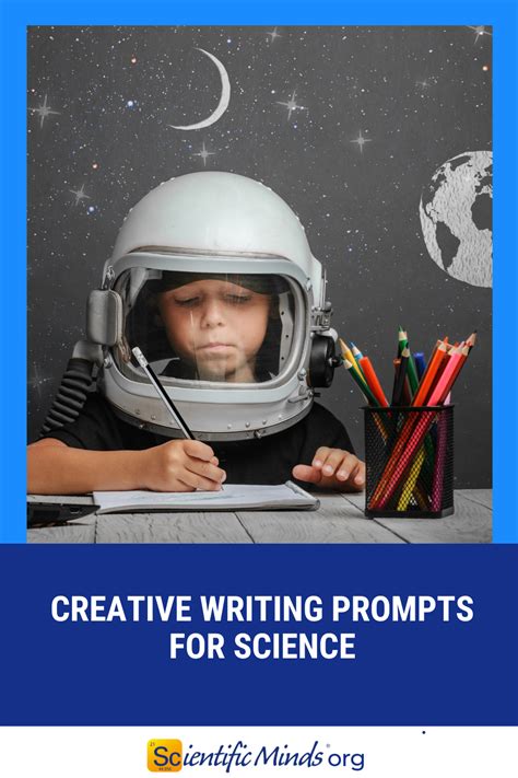 Creative Writing Prompts For Science Scientific Minds Science Writing Prompts - Science Writing Prompts