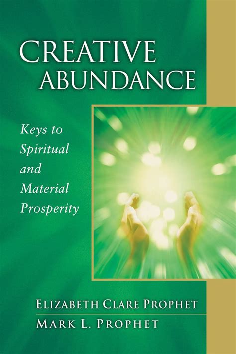 Download Creative Abundance Keys To Spiritual And Material Prosperity Pocket Guides To Practical Spirituality 