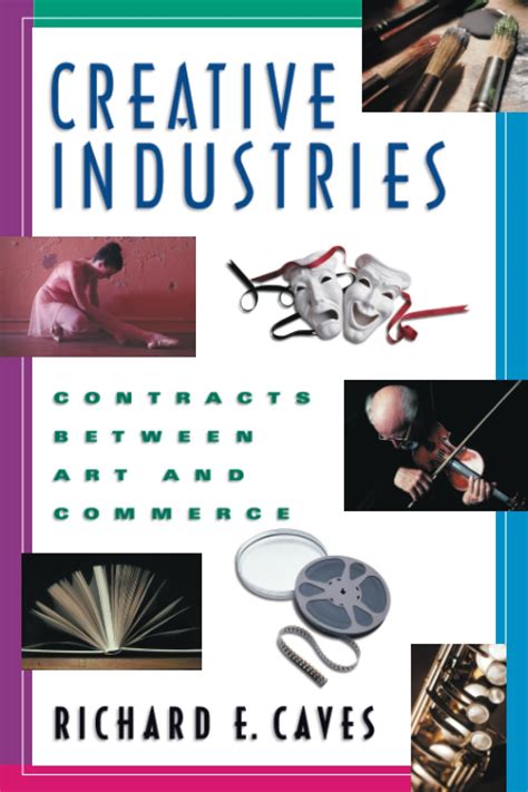 Read Online Creative Industries Contracts Between Art And Commerce New Edition 2Nd Subsequent 1St Harvard University Pres 