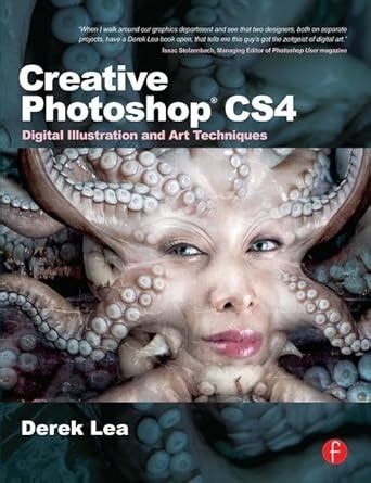 Full Download Creative Photoshop Cs4 Digital Illustration And Art Techniques 