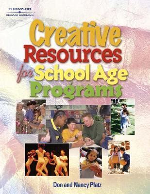 Read Creative Resources For School Age Programs 