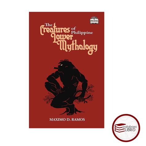 Read Online Creatures Of Philippine Lower Mythology By Maximo D Ramos 