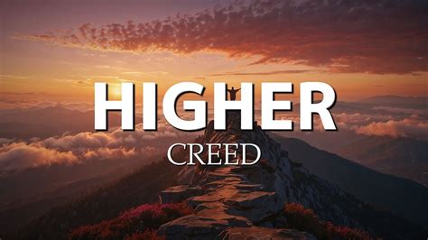 Creed Higher Lyrics