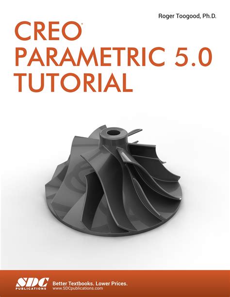 Download Creo Parametric 3 0 Tutorial By Roger Toogood 