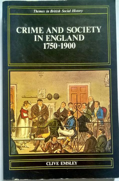 Read Online Crime And Society In England 1750 1900 Themes In British Social History 