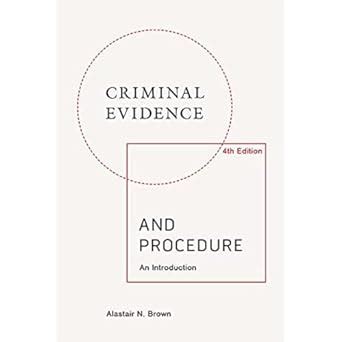 Full Download Criminal Evidence And Procedure An Introduction 