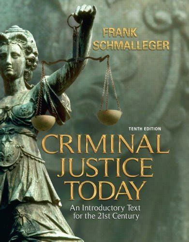 Download Criminal Justice Today 9Th Edition Frank Schmalleger 