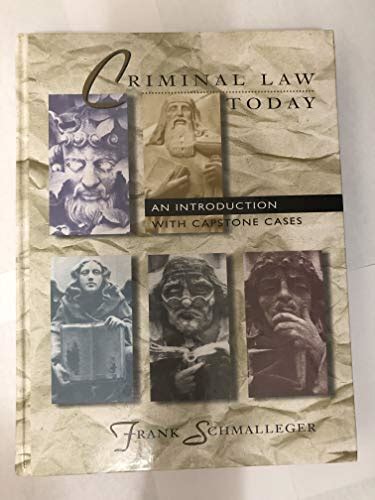 Read Online Criminal Law Today An Introduction With Capstone Cases 3Rd Edi 