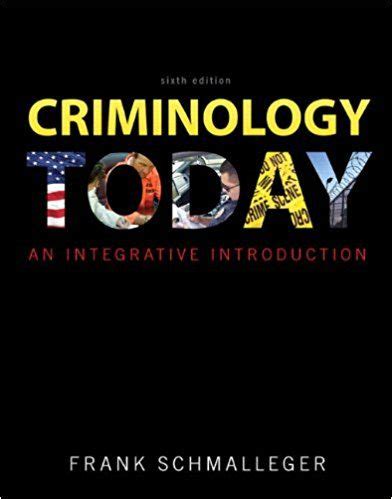 Read Online Criminology Today 6Th Edition Web Extras 