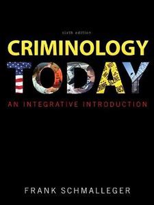 Read Online Criminology Today 6Th Edition Web Extras 