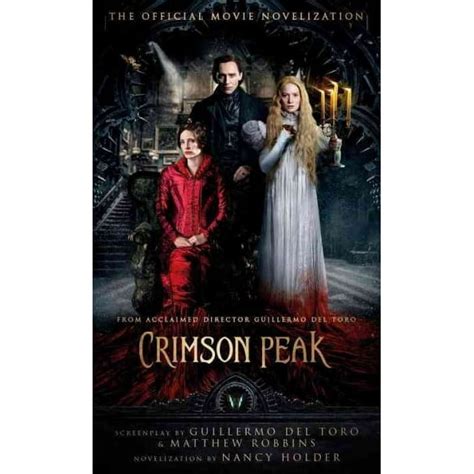 Read Crimson Peak The Official Movie Novelization 