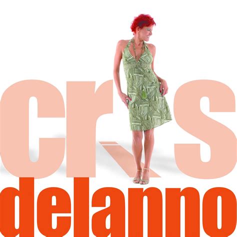 cris delano biography