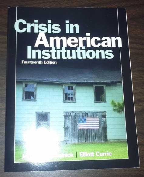 Download Crisis In American Institutions 14Th Edition 