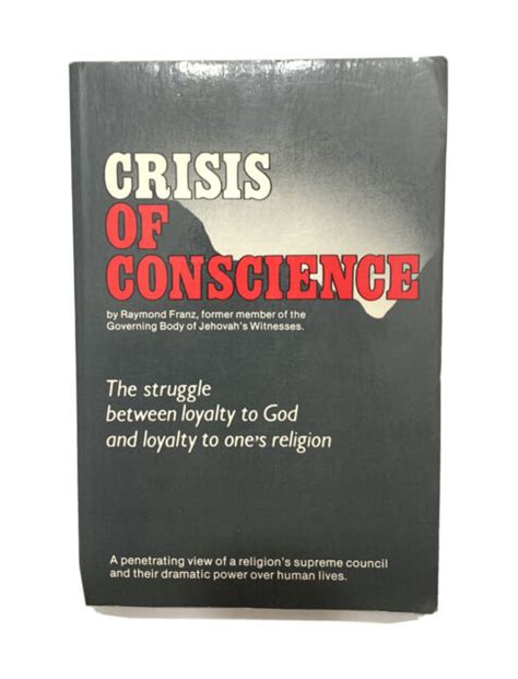 Read Crisis Of Conscience Raymond Franz 