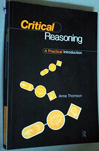 Critical Reasoning A Practical Introduction 3rd Edition