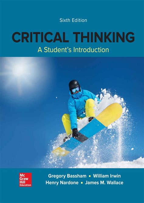 Critical Thinking A Students Introduction 5th Edition