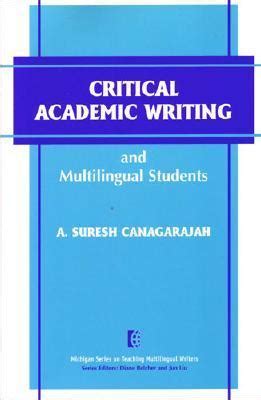 Full Download Critical Academic Writing And Multilingual Students Paperback 