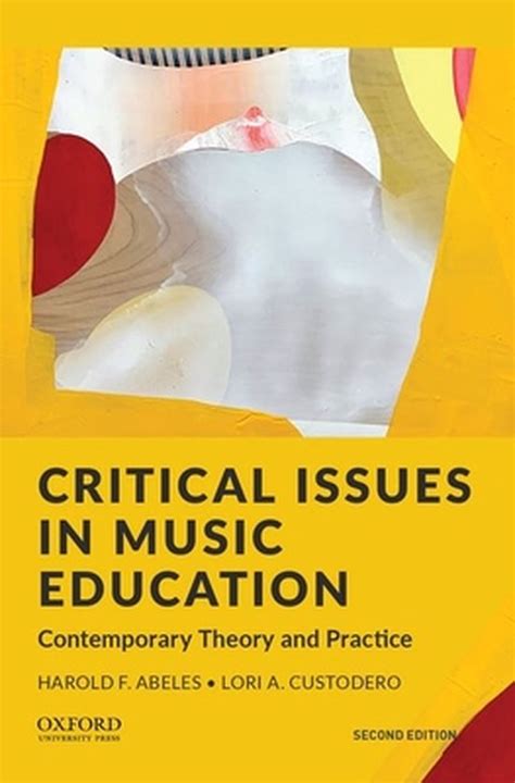 Full Download Critical Issues In Music Education 