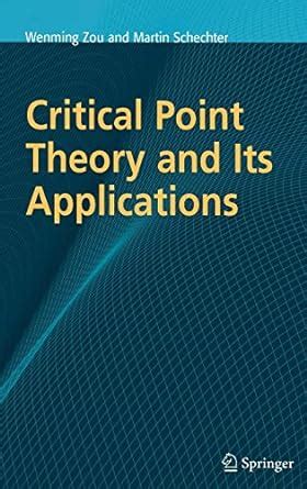 Read Online Critical Point Theory And Its Applications 