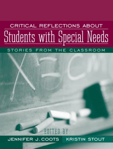 Read Critical Reflections About Students With Special Needs Stories From The Classroom 