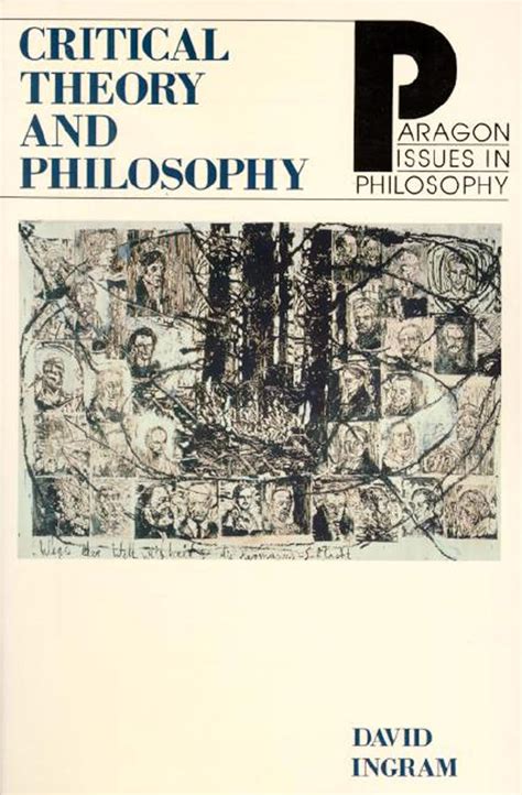 Read Online Critical Theory And Philosophy Paragon Issues In Philosophy 