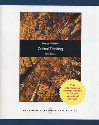 Full Download Critical Thinking 10Th Edition Moore And Parker Free 