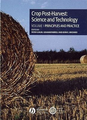 Read Online Crop Post Harvest Handbook Volume 1 Principles And Practice 