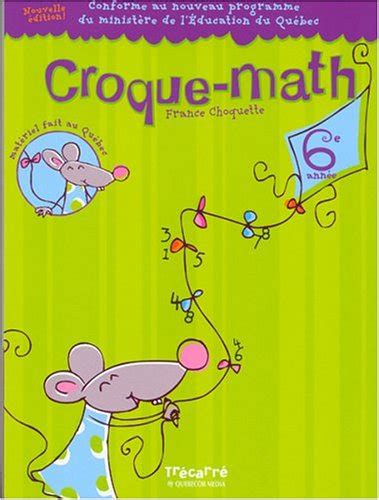 Croque Math 6e Anna C E Cahier D Activita C S Mat