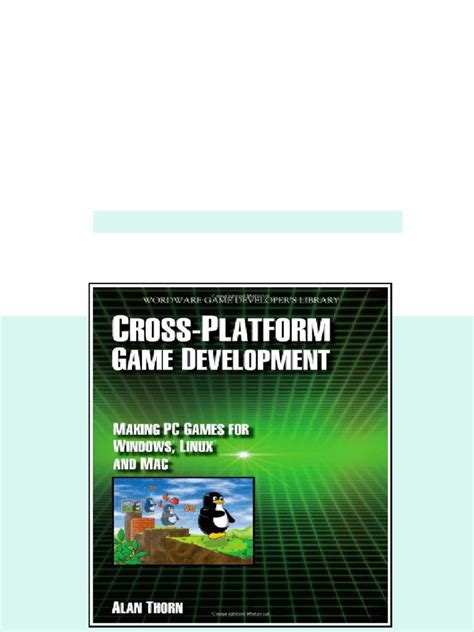 Cross Platform Game Development Wordware Game Developers Library