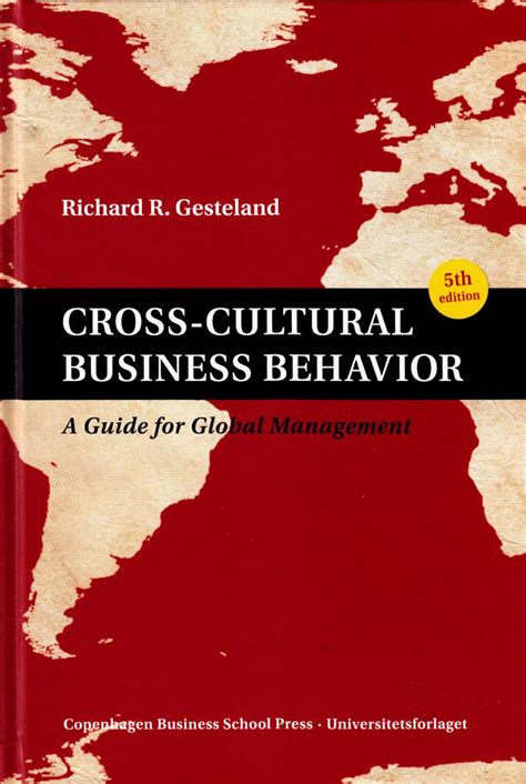 Read Online Cross Cultural Business Behavior A Guide For Global Management Fifth Edition 