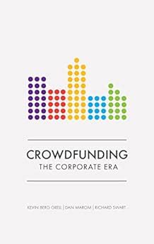 Read Online Crowdfunding The Corporate Era 