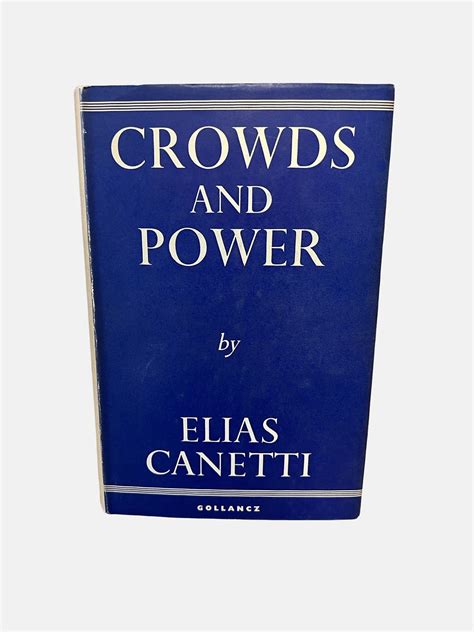 Read Online Crowds And Power Elias Canetti Atasunore 