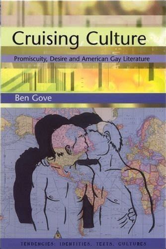 Read Online Cruising Culture Promiscuity Desire And American Gay Literature Tendencies Identities Texts Cultures 