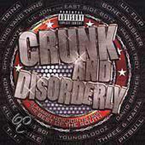 crunk and disorderly album s